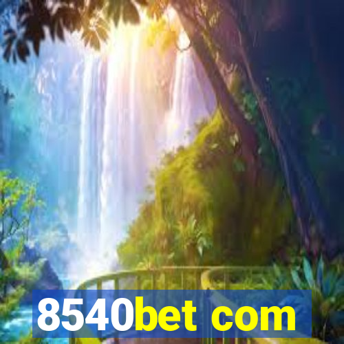 8540bet com